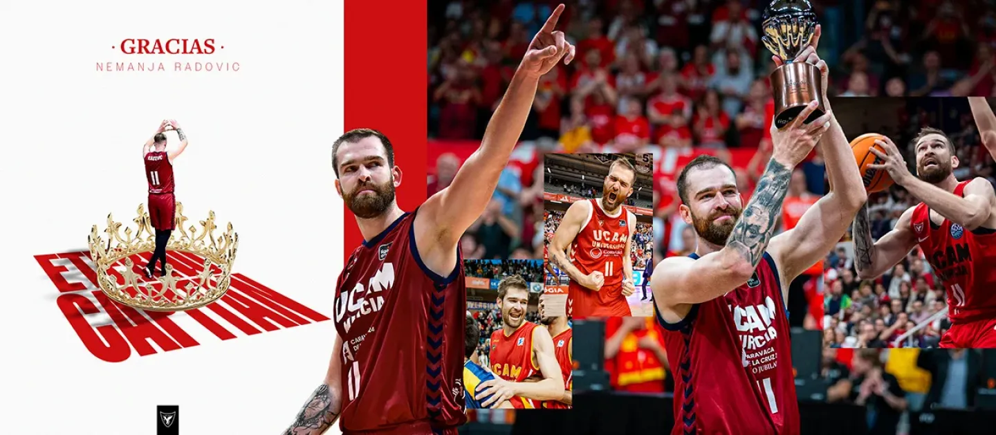 Imagen con varias fotos de Nemanja Radovic en su trayectoria con el UCAM Murcia. Fuente: UCAM Murcia CB